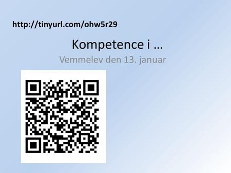 Kompetence i … Vemmelev den 13. januar