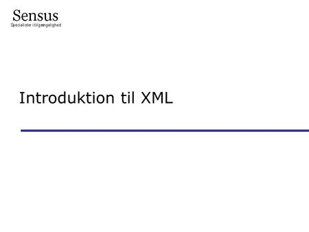 Introduktion til XML.
