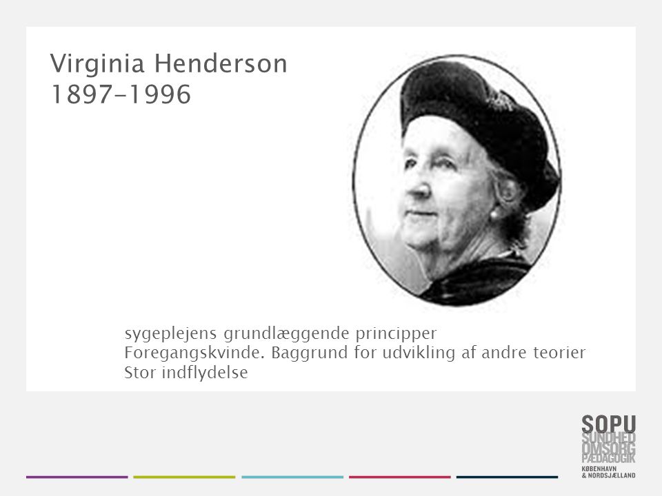 Virginia Henderson sygeplejens grundlæggende principper