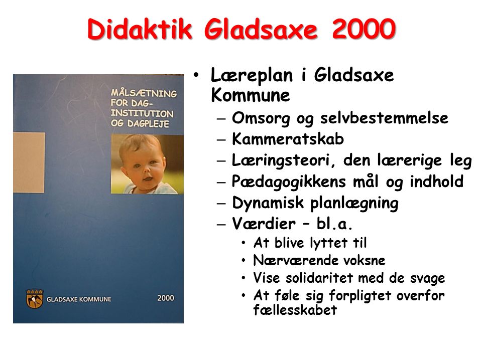 Didaktik Gladsaxe 2000 Læreplan i Gladsaxe Kommune