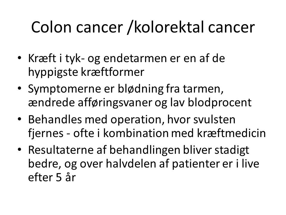 Colon cancer /kolorektal cancer