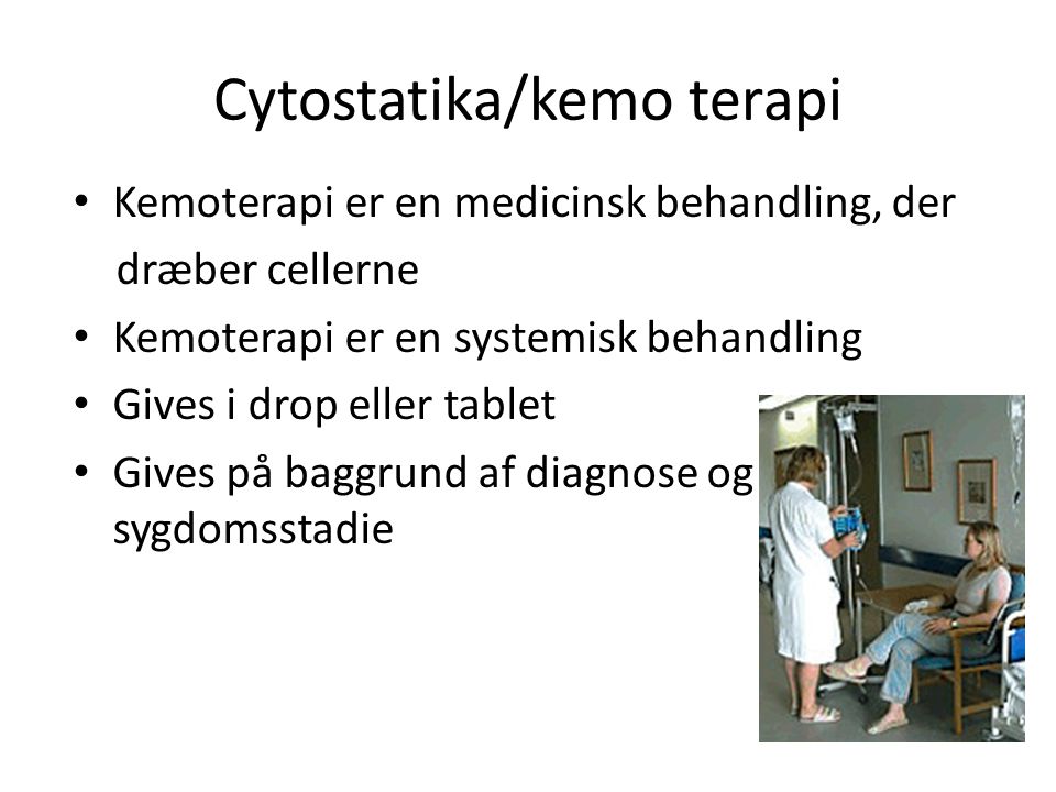 Cytostatika/kemo terapi
