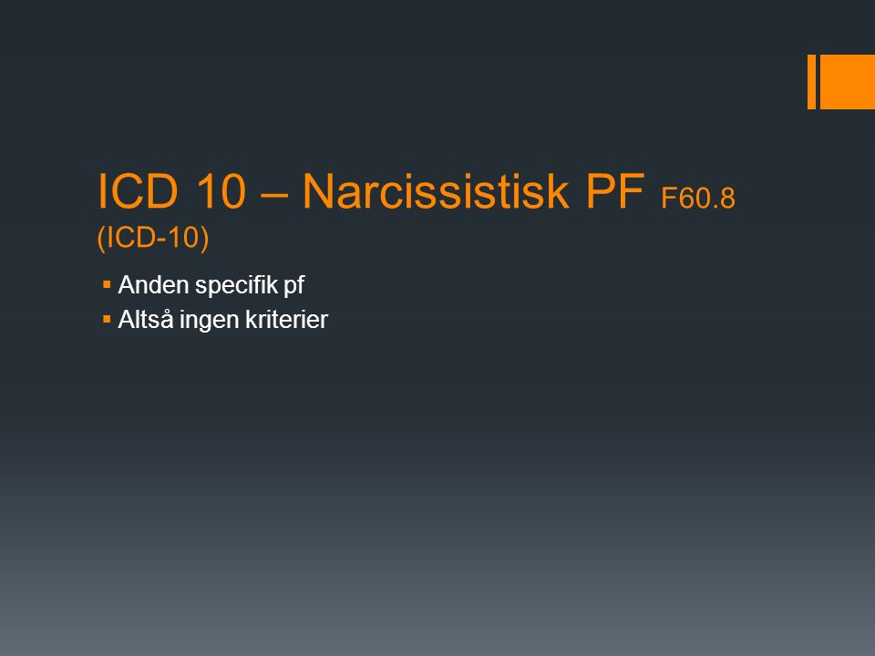 ICD 10 – Narcissistisk PF F60.8 (ICD-10)