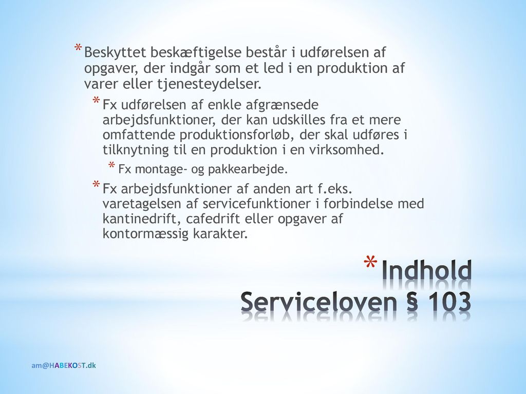 Indhold Serviceloven § 103