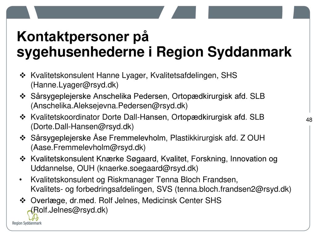 Kontaktpersoner på sygehusenhederne i Region Syddanmark