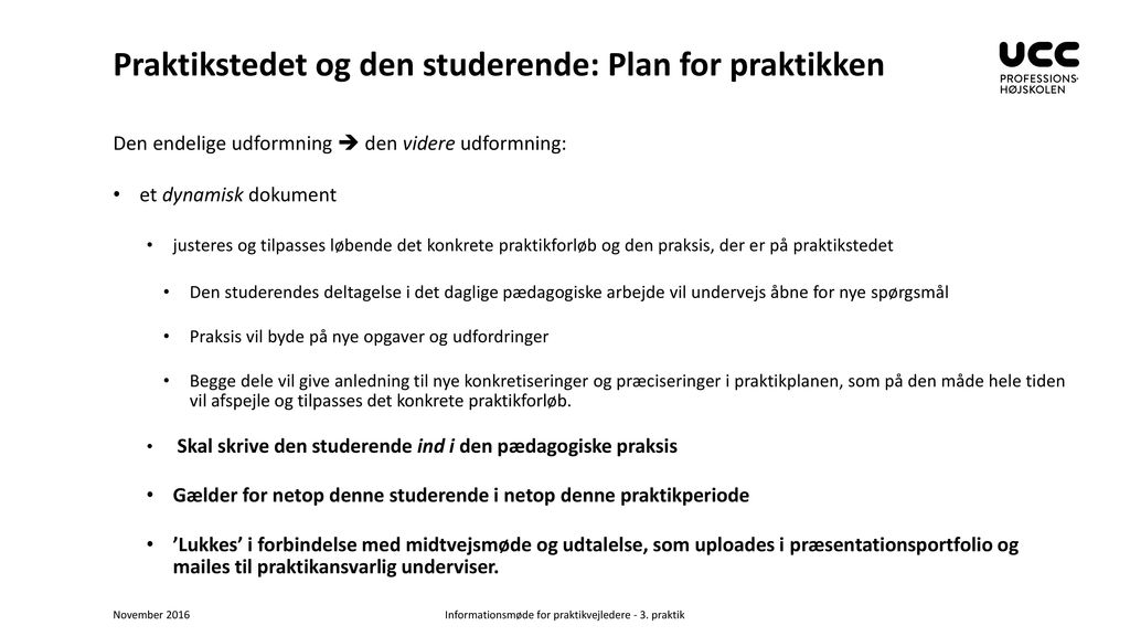 Praktikstedet og den studerende: Plan for praktikken