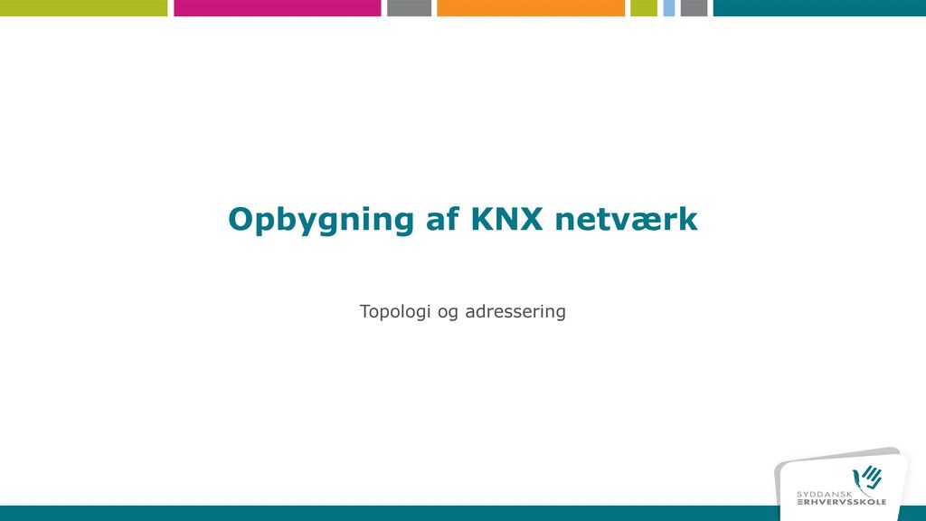 Opbygning af KNX netværk