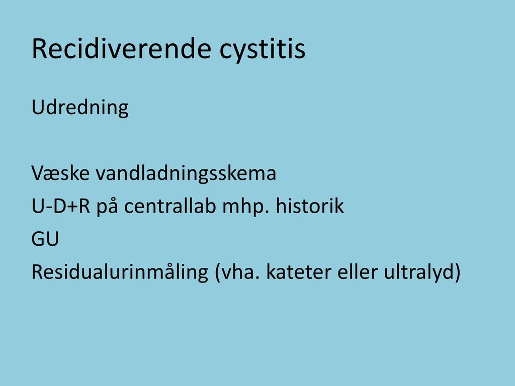 Recidiverende cystitis