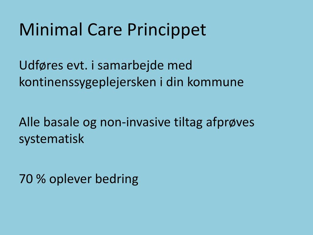 Minimal Care Princippet
