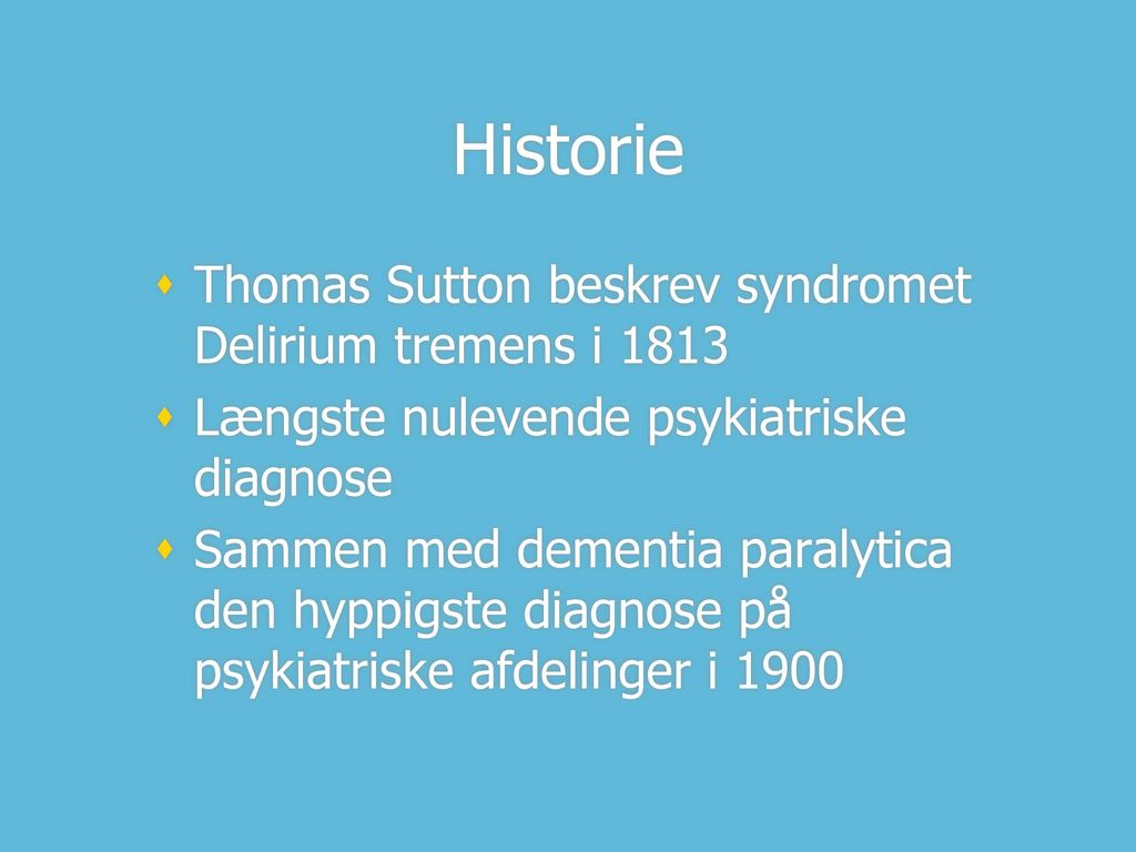 Historie Thomas Sutton beskrev syndromet Delirium tremens i 1813