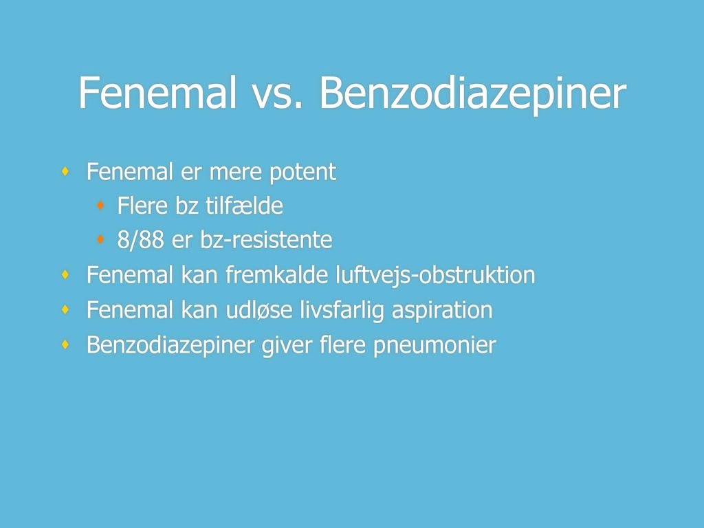 Fenemal vs. Benzodiazepiner