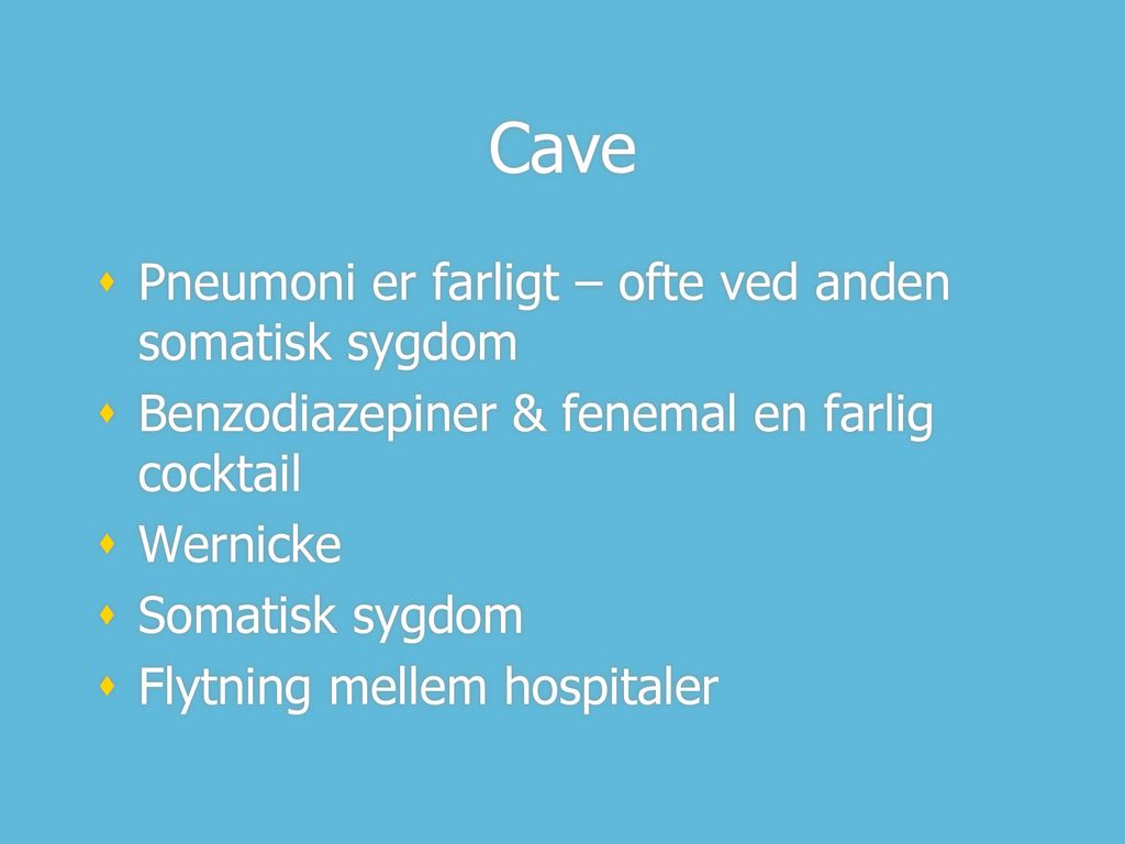 Cave Pneumoni er farligt – ofte ved anden somatisk sygdom
