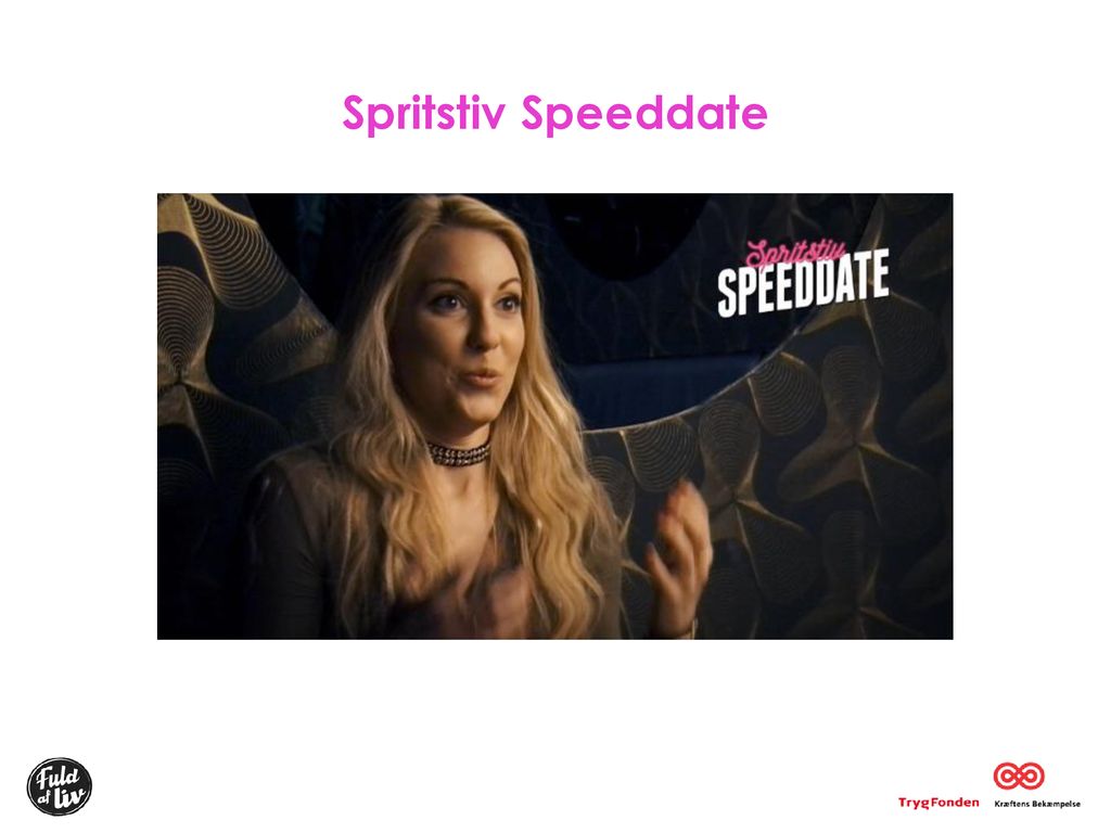 Spritstiv Speeddate Se filmen via flg. link:   v=pXkY2ZefA64.