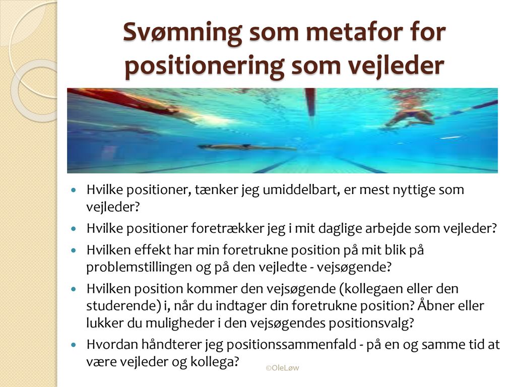 Svømning som metafor for positionering som vejleder