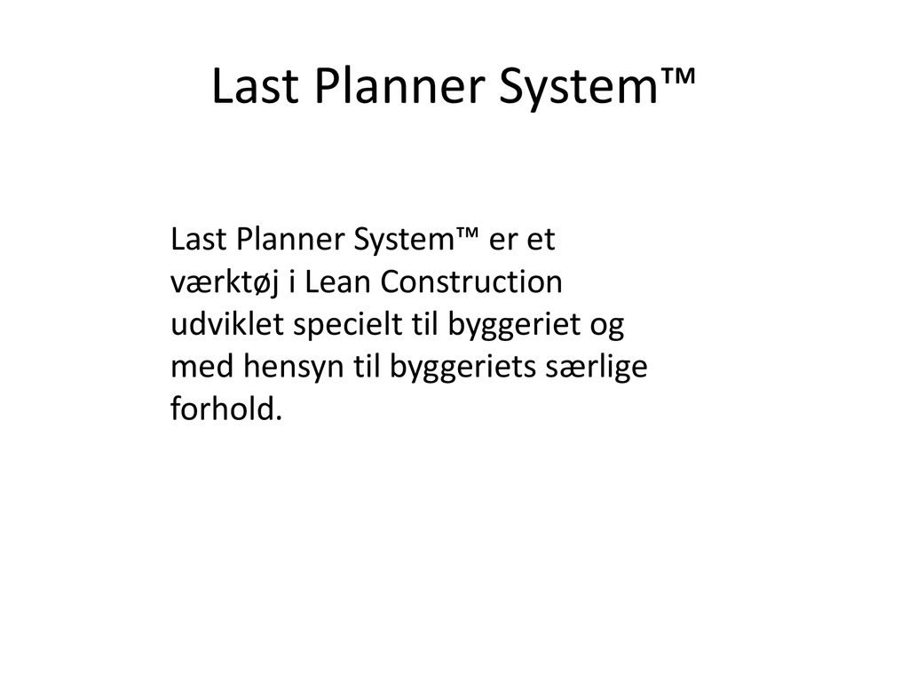 Last Planner System™