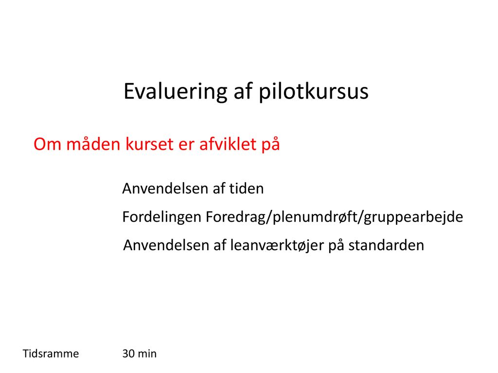 Evaluering af pilotkursus