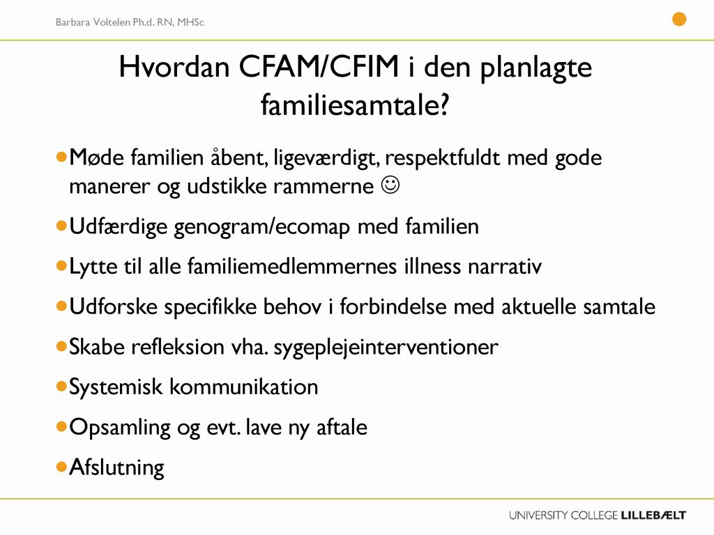 Hvordan CFAM/CFIM i den planlagte familiesamtale