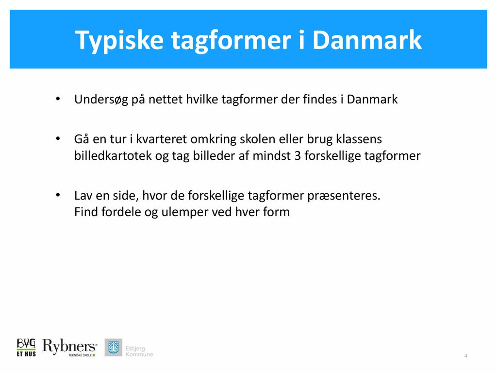 Typiske tagformer i Danmark