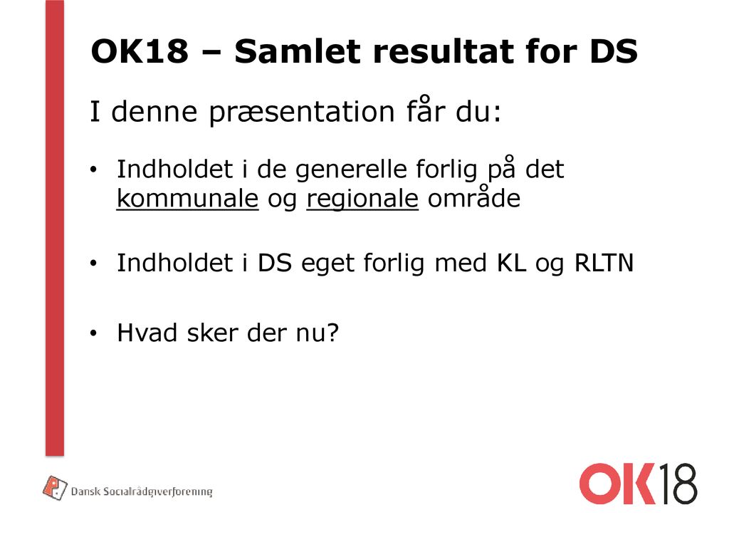 OK18 – Samlet resultat for DS