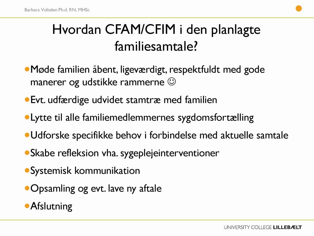 Hvordan CFAM/CFIM i den planlagte familiesamtale