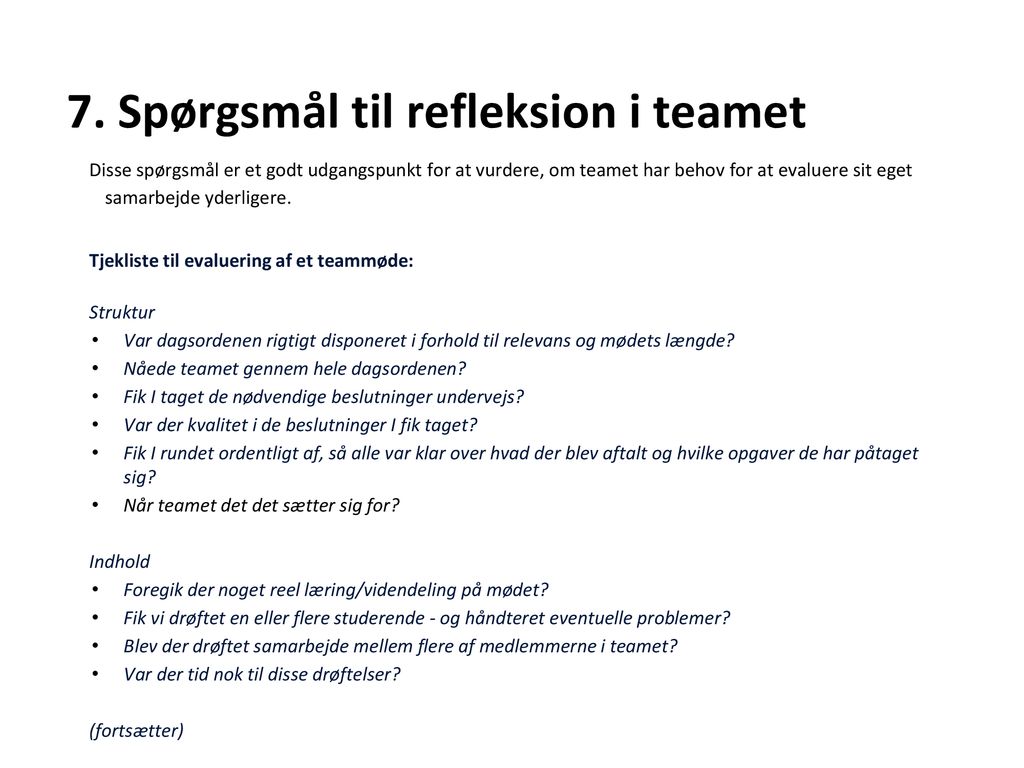 7. Spørgsmål til refleksion i teamet
