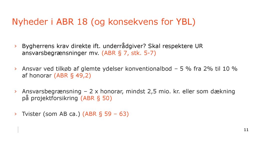 Nyheder i ABR 18 (og konsekvens for YBL)