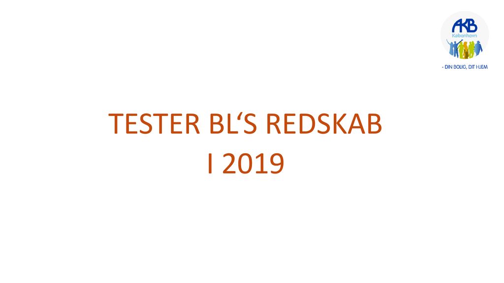 TESTER BL‘S REDSKAB I 2019