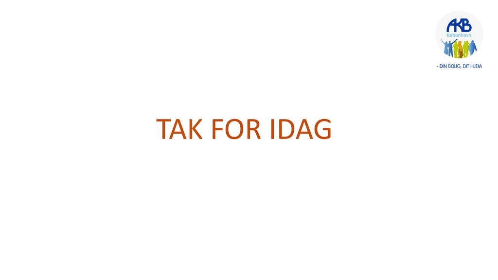 TAK FOR IDAG