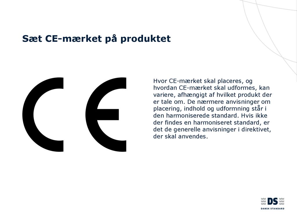 Sæt CE-mærket på produktet