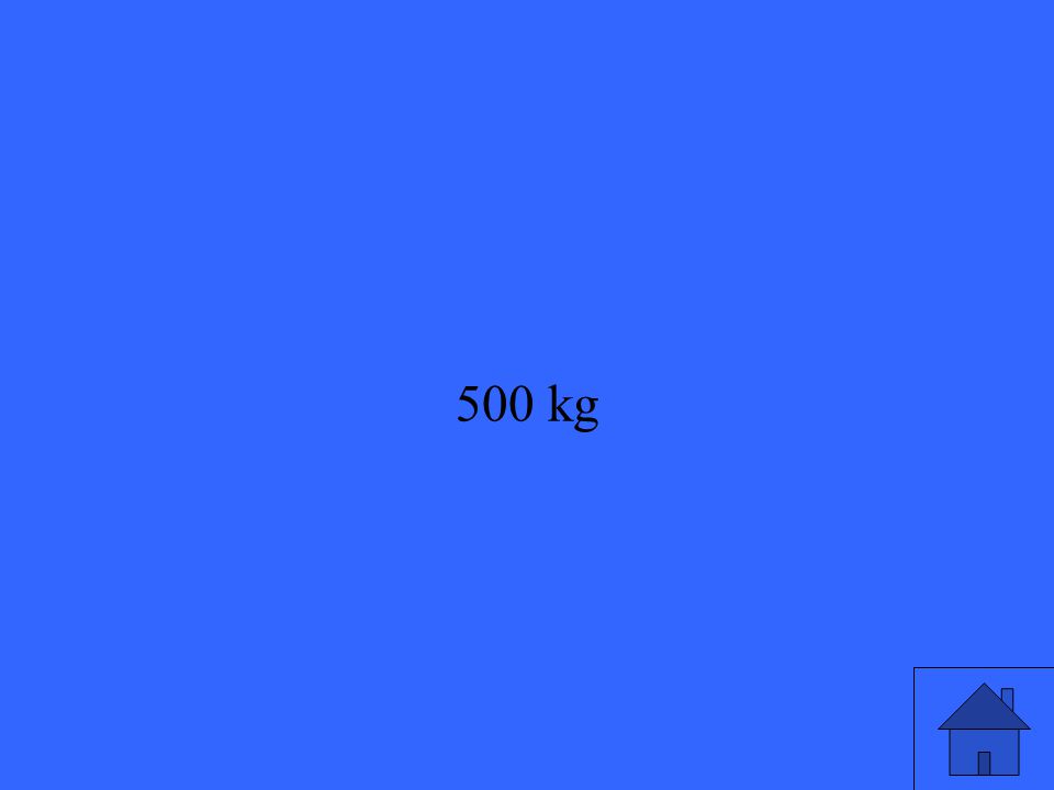 500 kg