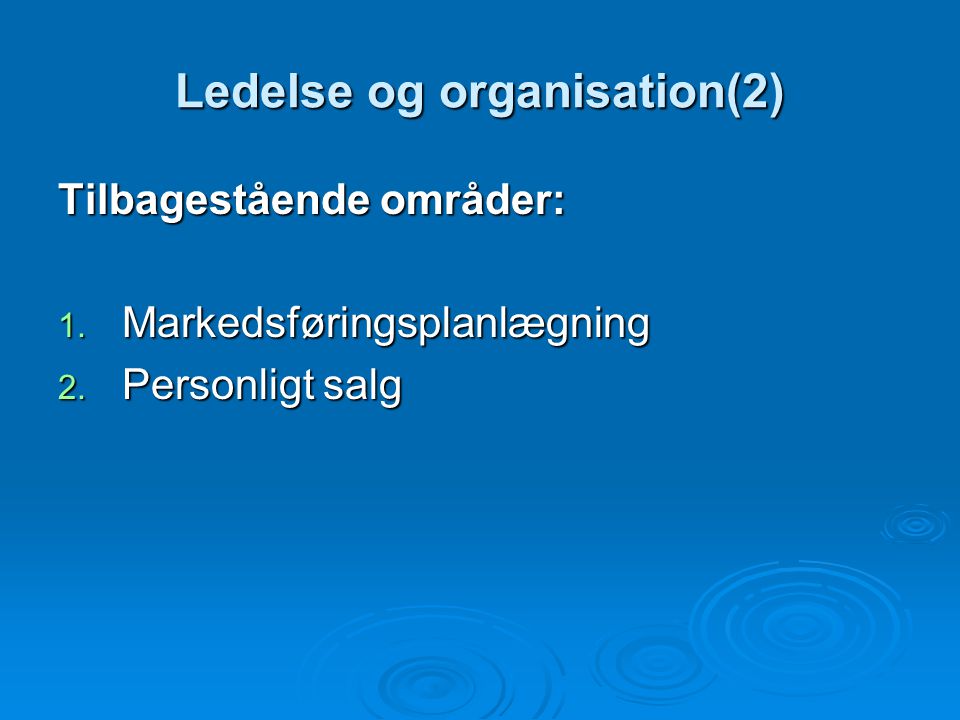 Ledelse og organisation(2)