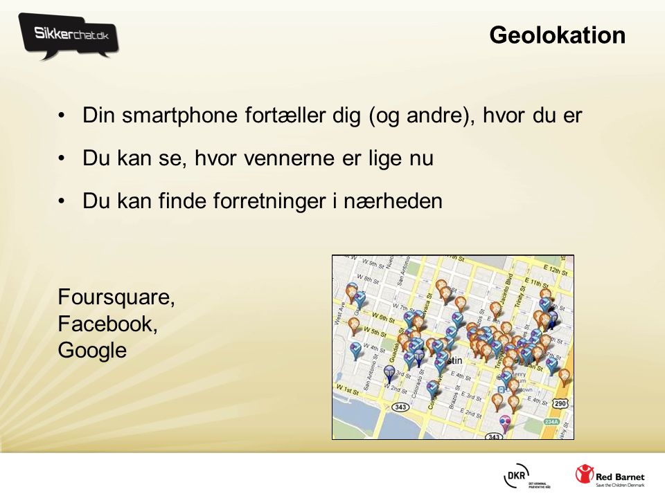 Geolokation Din smartphone fortæller dig (og andre), hvor du er