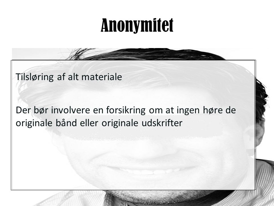 Anonymitet Tilsløring af alt materiale