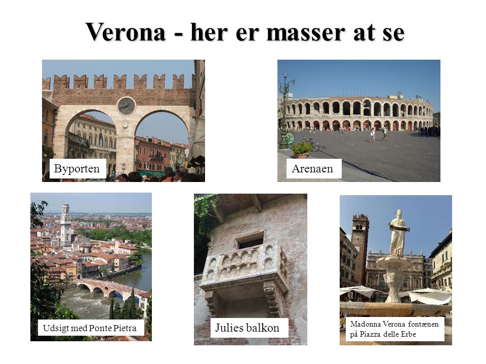 Verona - her er masser at se