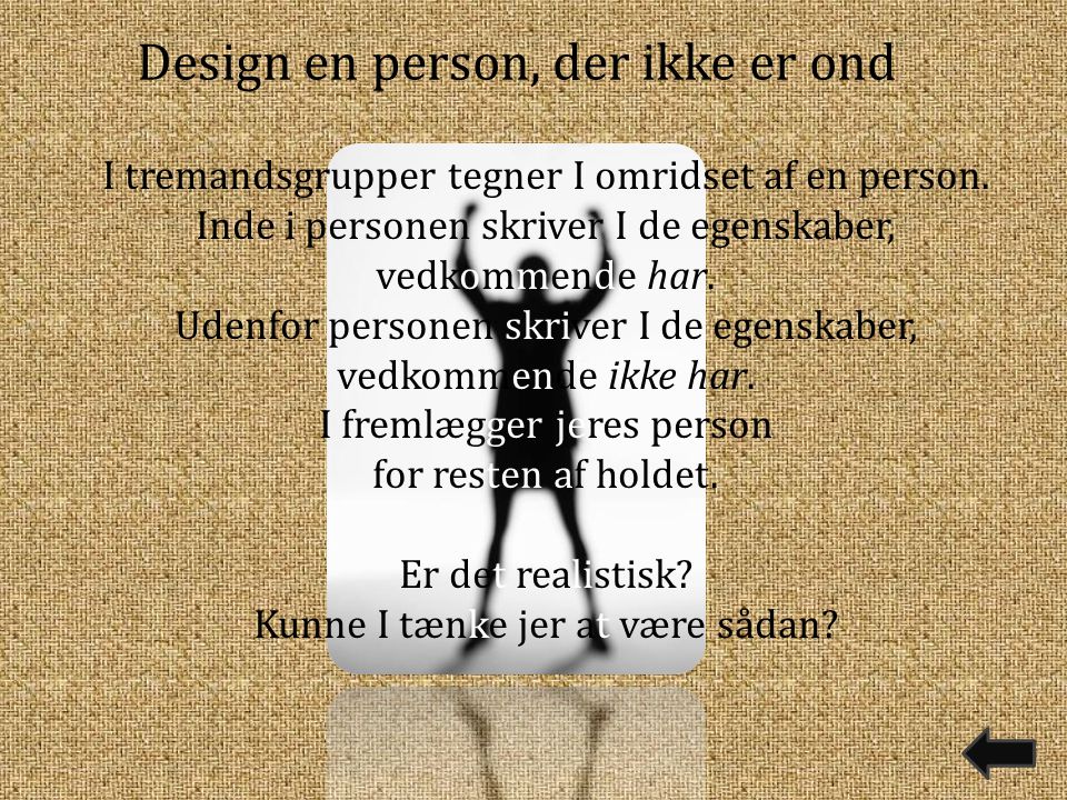 Design en person, der ikke er ond