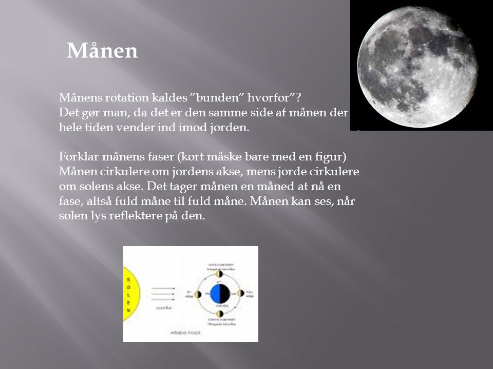 Månen Månens rotation kaldes bunden hvorfor