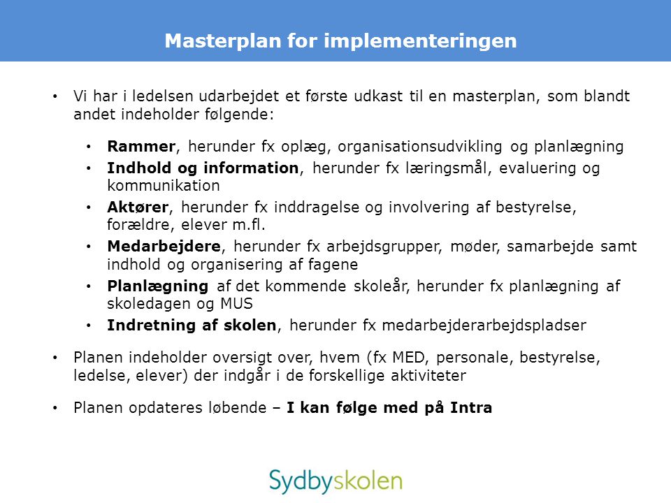 Masterplan for implementeringen