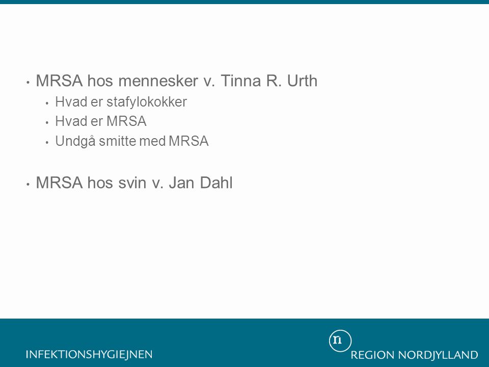 MRSA hos mennesker v. Tinna R. Urth