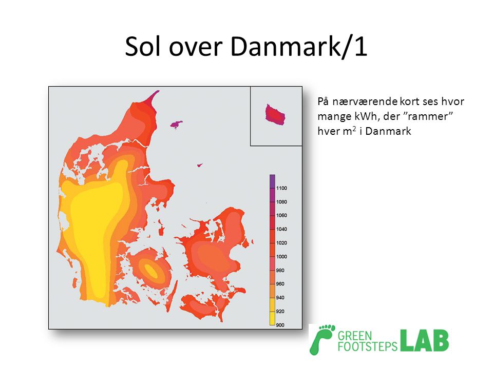 Sol over Danmark/1 På nærværende kort ses hvor mange kWh, der rammer hver m2 i Danmark