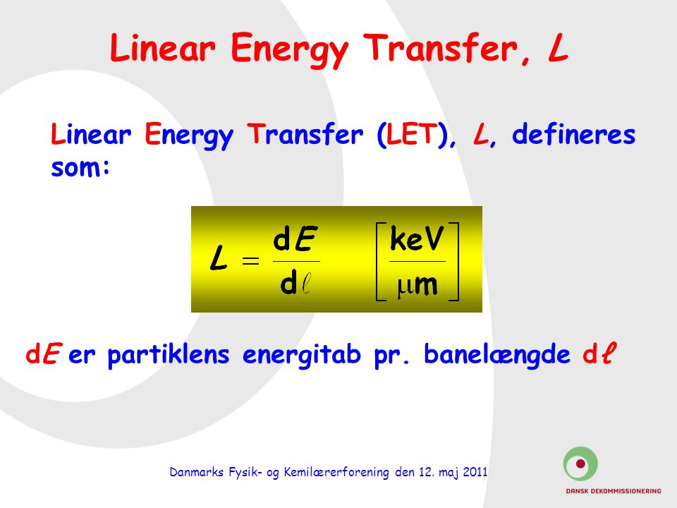 Linear Energy Transfer, L