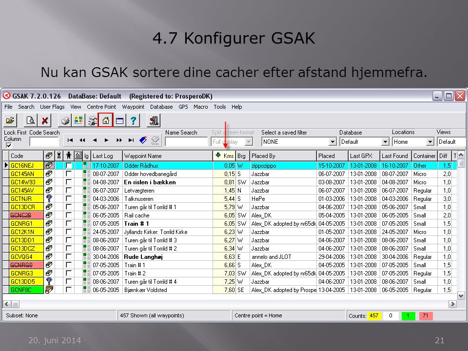 Nu kan GSAK sortere dine cacher efter afstand hjemmefra.