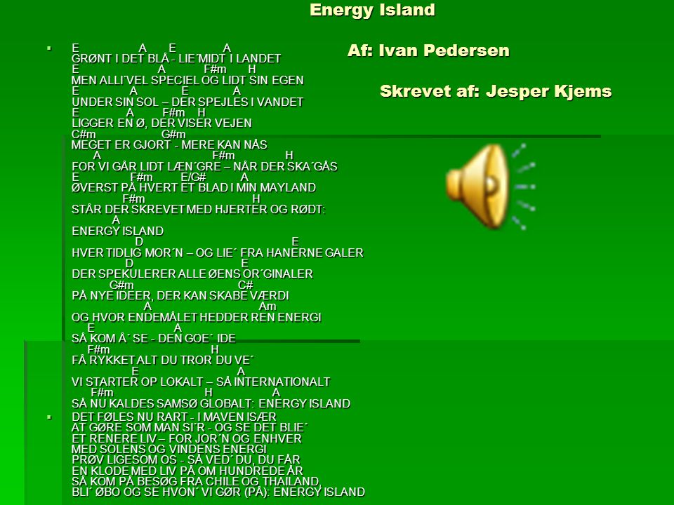 Energy Island Af: Ivan Pedersen Skrevet af: Jesper Kjems