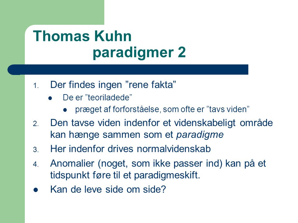 Thomas Kuhn paradigmer 2
