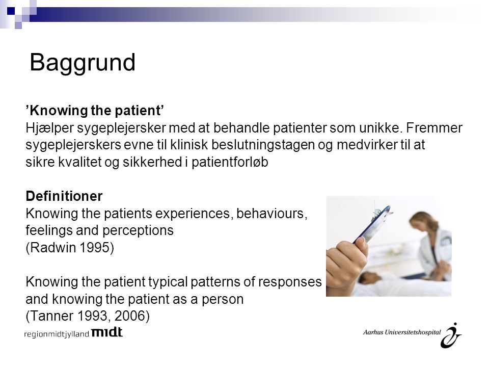 Baggrund ’Knowing the patient’