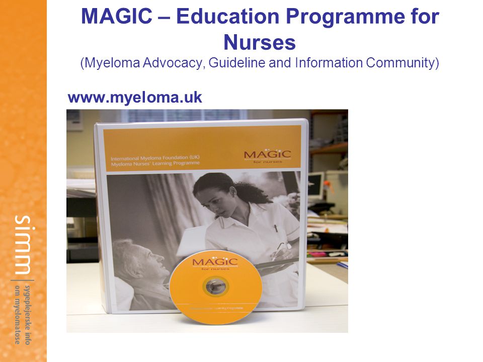 MAGIC – Education Programme for Nurses (Myeloma Advocacy, Guideline and Information Community)