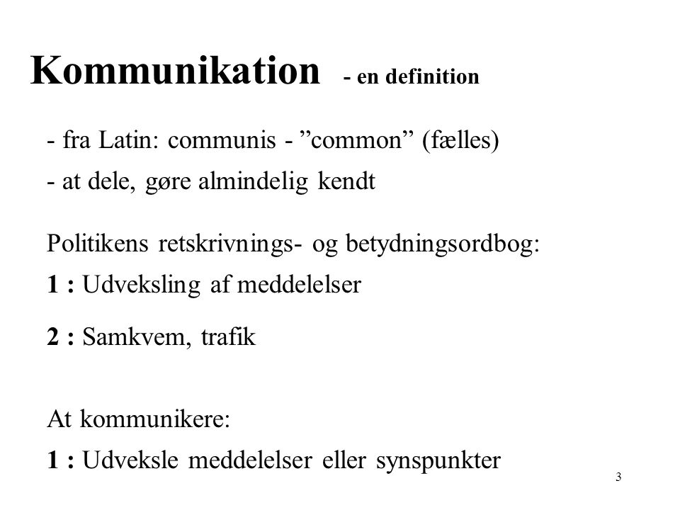 Kommunikation - en definition