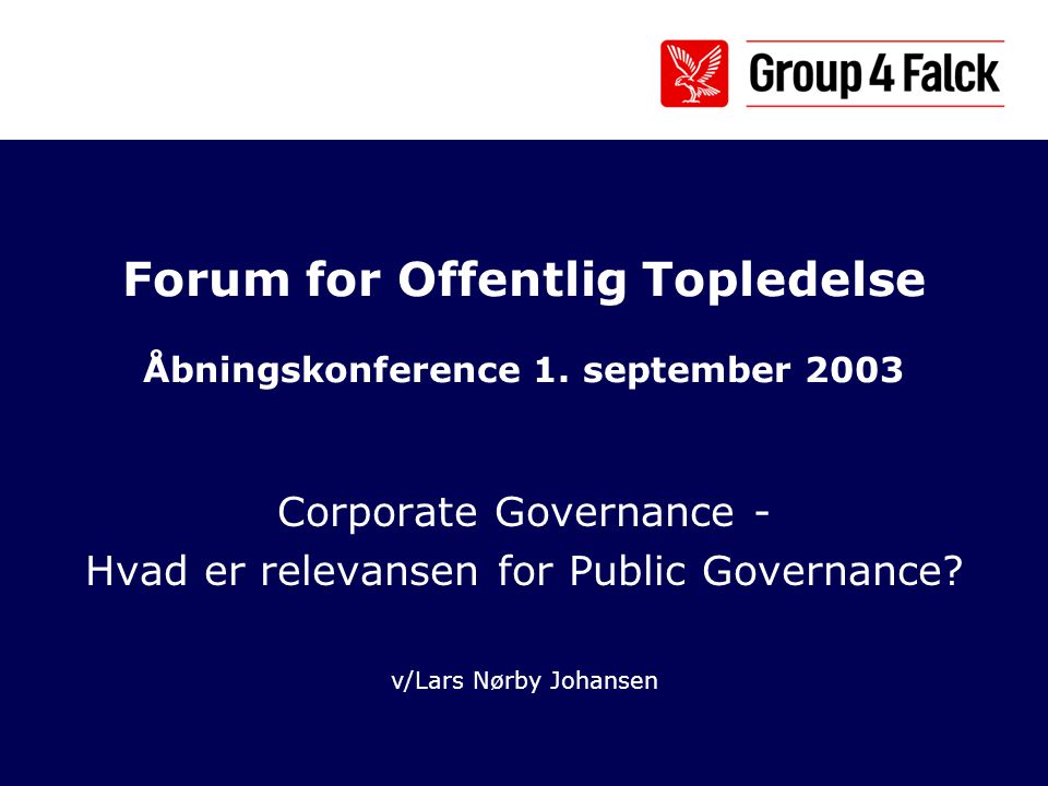 Forum for Offentlig Topledelse Åbningskonference 1. september 2003