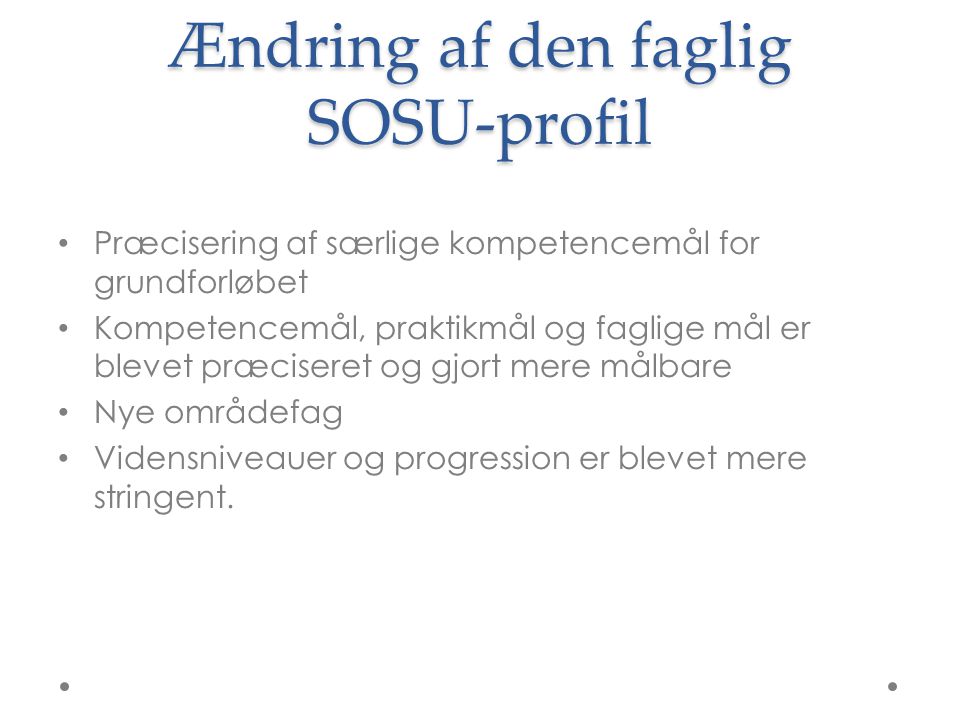 Ændring af den faglig SOSU-profil