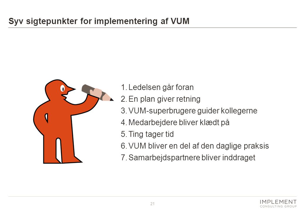 Syv sigtepunkter for implementering af VUM