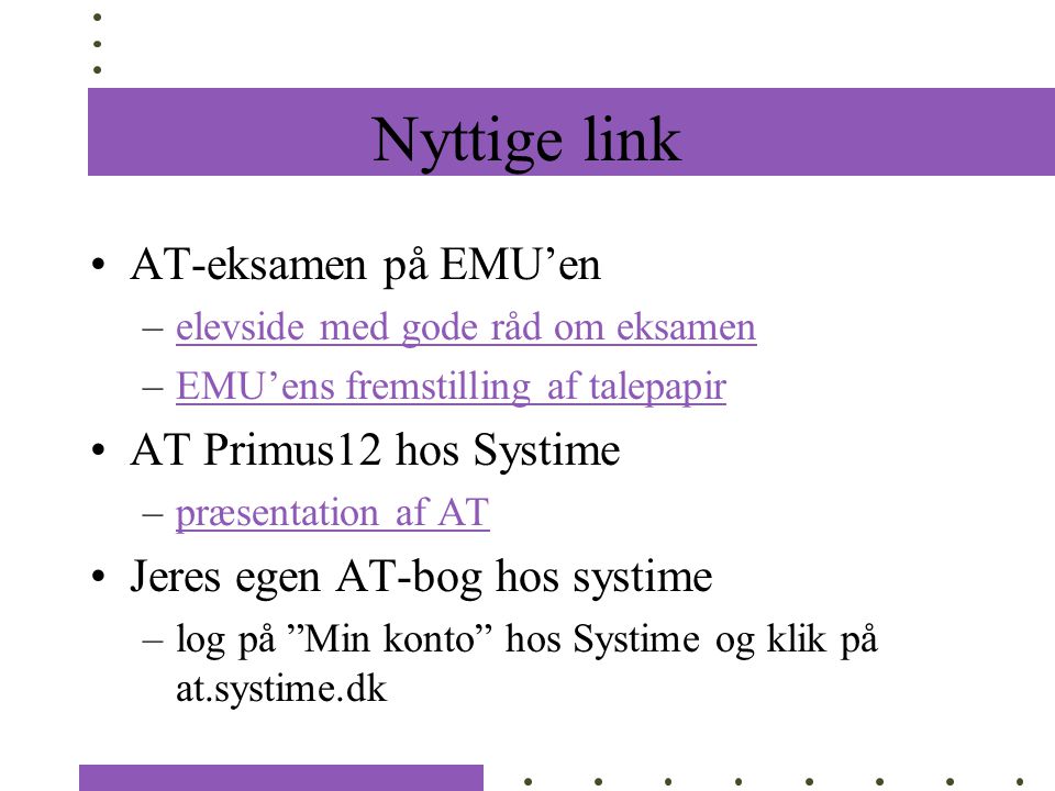 Nyttige link AT-eksamen på EMU’en AT Primus12 hos Systime